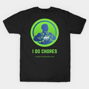 Updated: I do chores T-Shirt